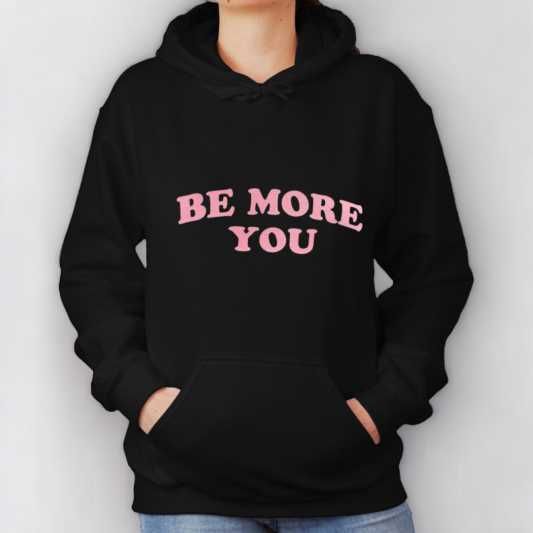 Neon Be More You Hoodie