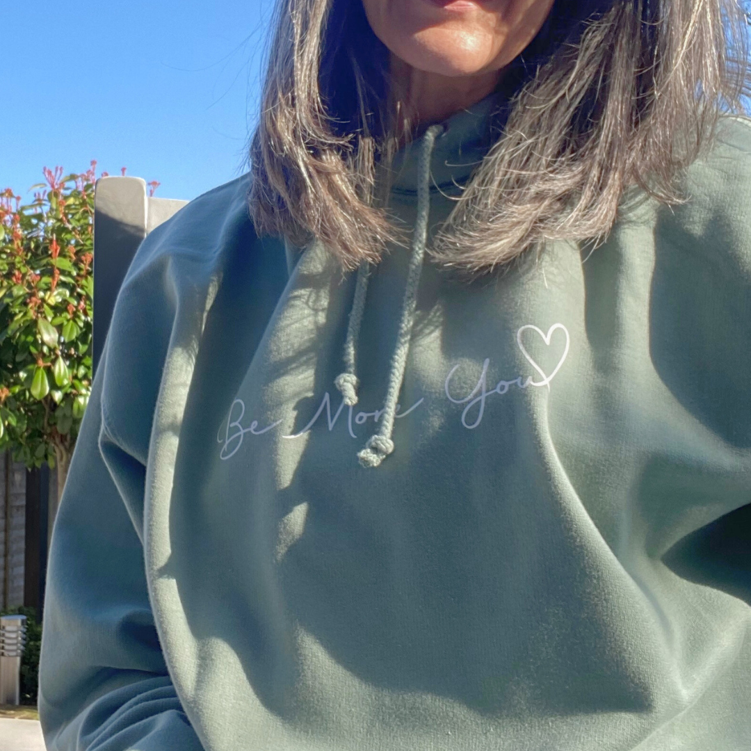 Be More You-Sage Green Hoodie