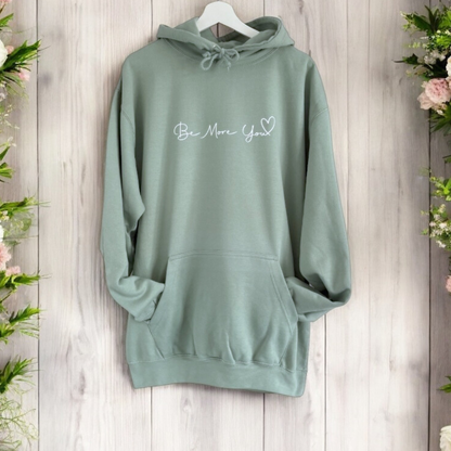 Be More You-Sage Green Hoodie