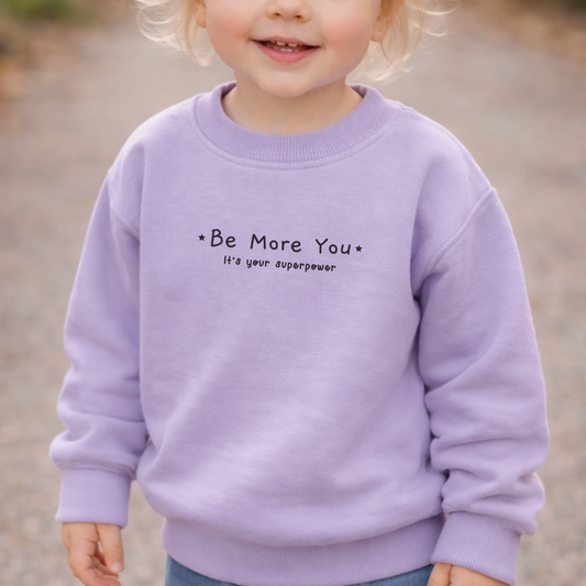 Be More You - Children's Lilac Sweatshirt