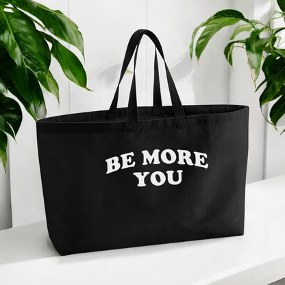 Be More You Oversized Tote Bag - Black