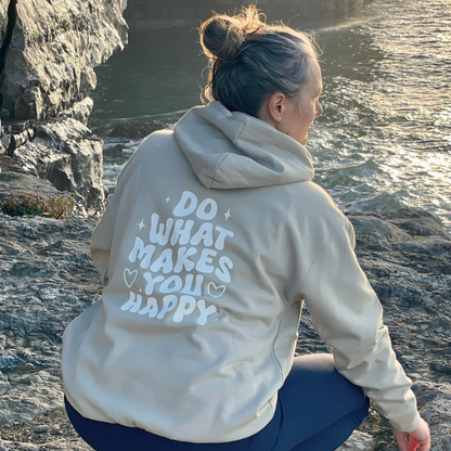 Do what makes you happy-Stone Hoodie