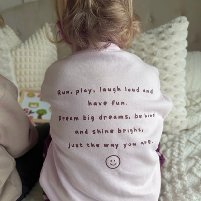 Just The Way You Are - Children's Pink Sweatshirt