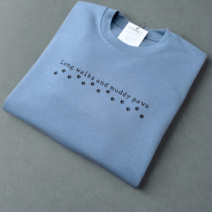 Long Walks and Muddy Paws - Ladies Blue Sweatshirt