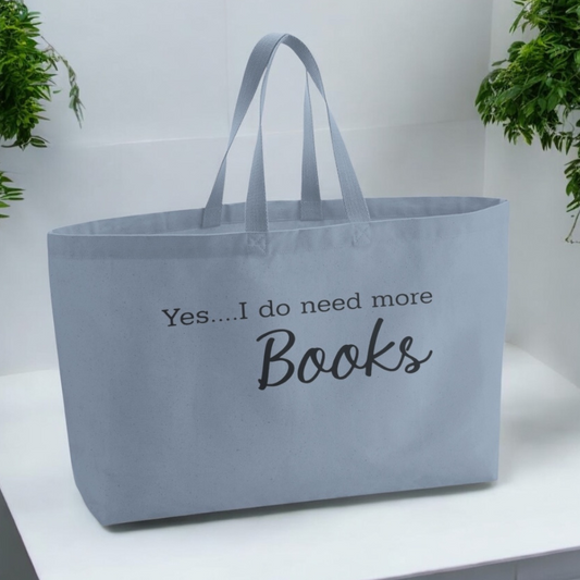 Yes....I Do Need More Books Oversized Tote Bag - Dusty Blue