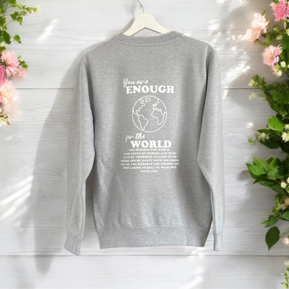 You Are Enough-Heather Grey Back Print Sweatshirt